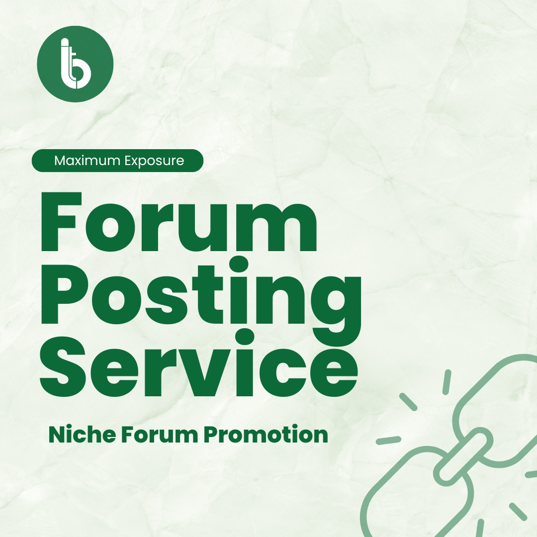 remium Forum Posting Service for Maximum Exposure